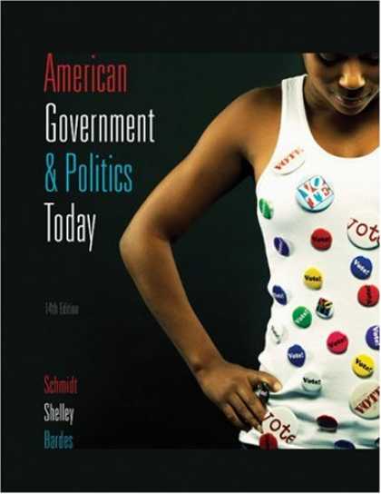 Books on Politics - American Government and Politics Today 2009-2010 Edition