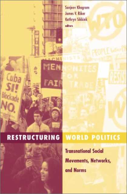 Books on Politics - Restructuring World Politics: Transnational Social Movements, Networks, and Norm