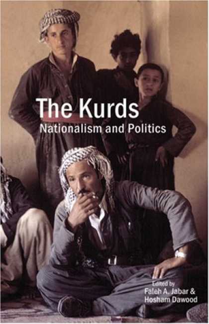 Books on Politics - The Kurds: Nationalism and Politics