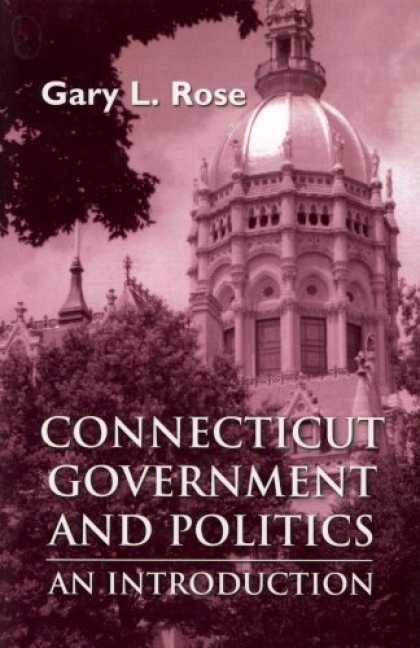 Books on Politics - Connecticut Government and Politics