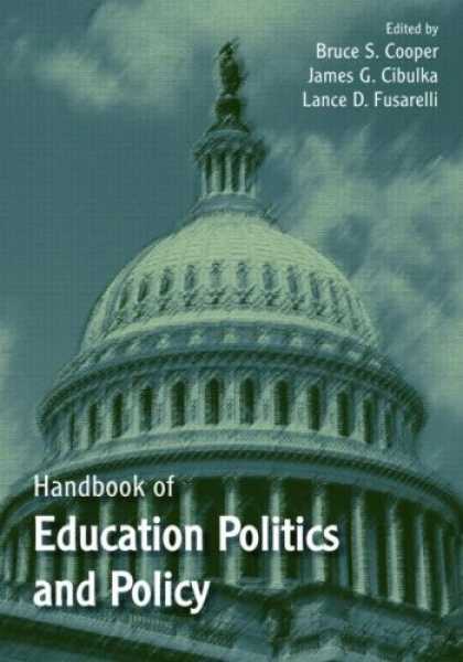 Books on Politics - Handbook of Education Politics and Policy
