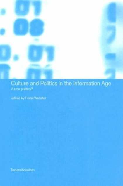 Books on Politics - Culture and Politics in the Information Age: A New Politics? (Transnationalism)