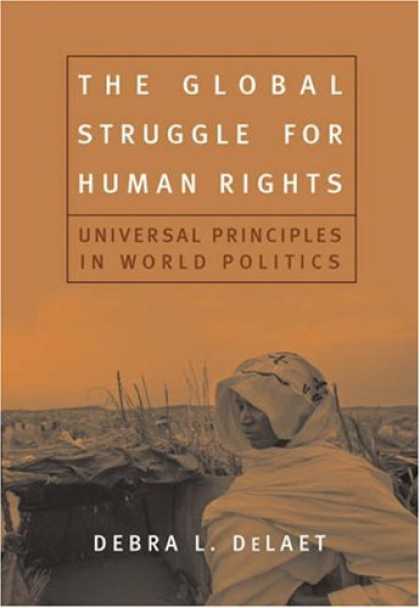 Books on Politics - The Global Struggle for Human Rights: Universal Principles in World Politics