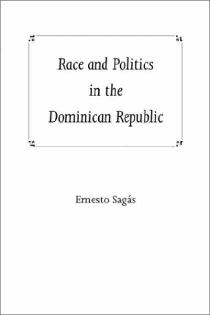 Books on Politics - Race and Politics in the Dominican Republic