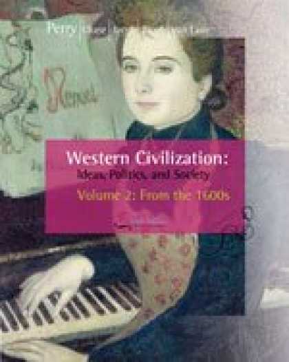 Books on Politics - Western Civilization: Ideas, Politics, and Society, Volume II: From 1600