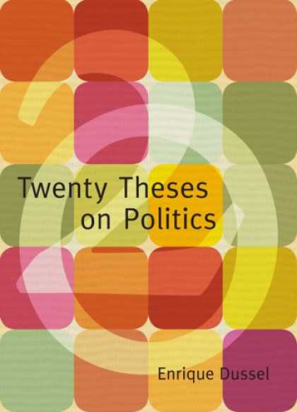 Books on Politics - Twenty Theses on Politics (Latin America in Translation)