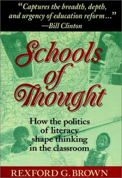 Books on Politics - Schools of Thought: How the Politics of Literacy Shape Thinking in the Classroom