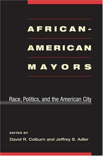 Books on Politics - African-American Mayors: Race, Politics, and the American City