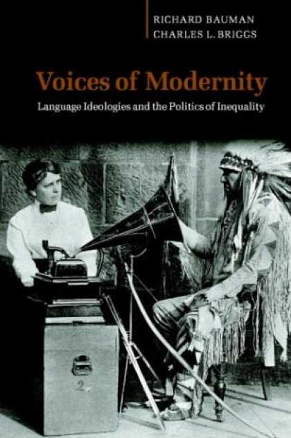 Books on Politics - Voices of Modernity: Language Ideologies and the Politics of Inequality (Studies