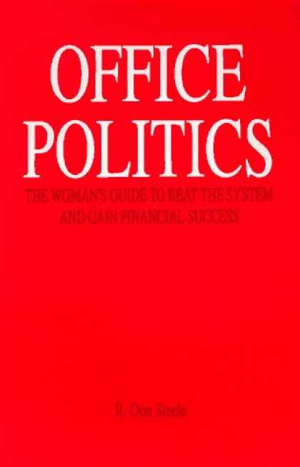 Books on Politics - Office Politics : The Women's Guide to Beat the System and Gain Financial Succes