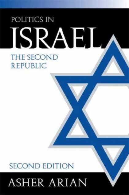 Books on Politics - Politics In Israel: The Second Republic, 2nd Edition