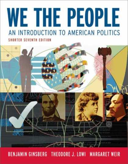Books on Politics - We the People: An Introduction to American Politics (Shorter Seventh Edition (wi