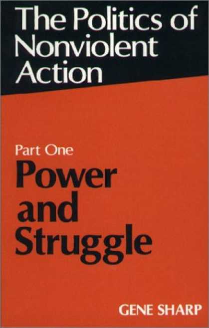 Books on Politics - Power and Struggle (Politics of Nonviolent Action, Part 1)