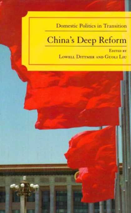 Books on Politics - China's Deep Reform: Domestic Politics in Transition