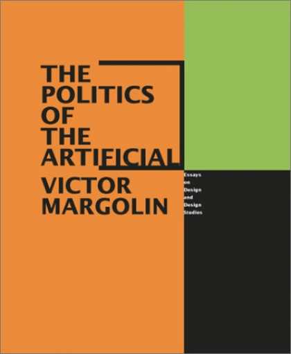 Books on Politics - The Politics of the Artificial: Essays on Design and Design Studies