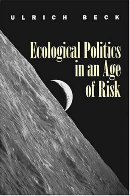Books on Politics - Ecological Politics in an Age of Risk
