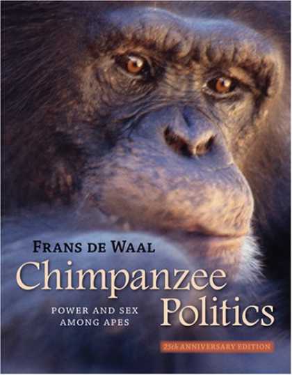 Books on Politics - Chimpanzee Politics: Power and Sex among Apes