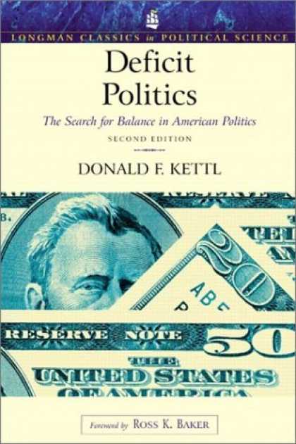 Books on Politics - Deficit Politics: The Search for Balance in American Politics (Longman Classics