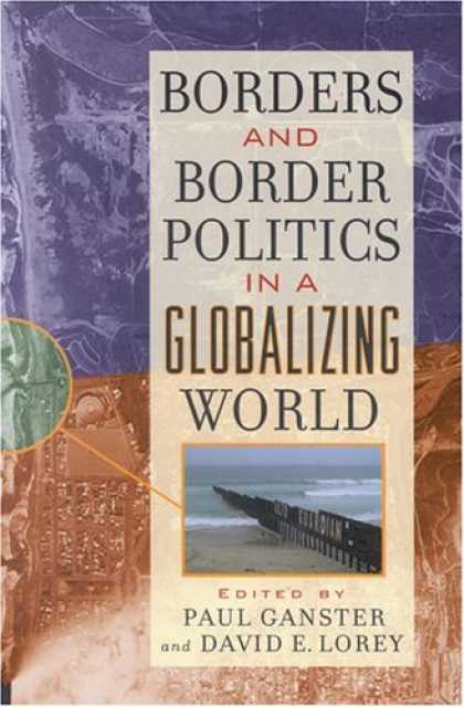 Books on Politics - Borders and Border Politics in a Globalizing World (World Beat)