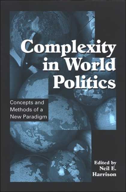 Books on Politics - Complexity in World Politics: Concepts and Methods of a New Paradigm (Suny Serie