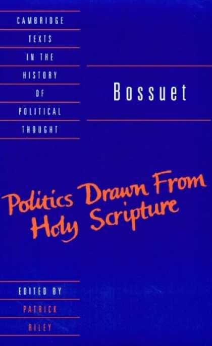 Books on Politics - Bossuet: Politics Drawn from the Very Words of Holy Scripture (Cambridge Texts i