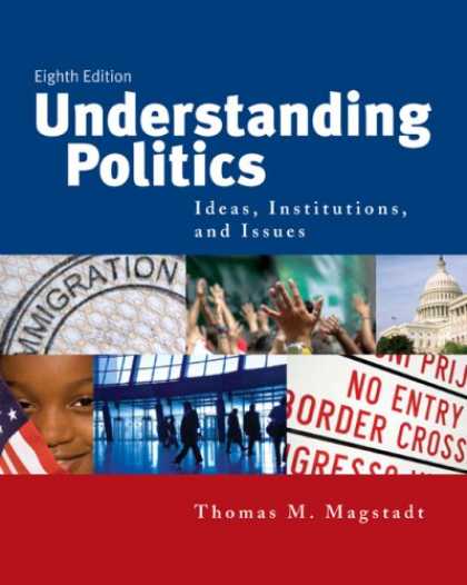 Books on Politics - Understanding Politics: Ideas, Institutions, and Issues