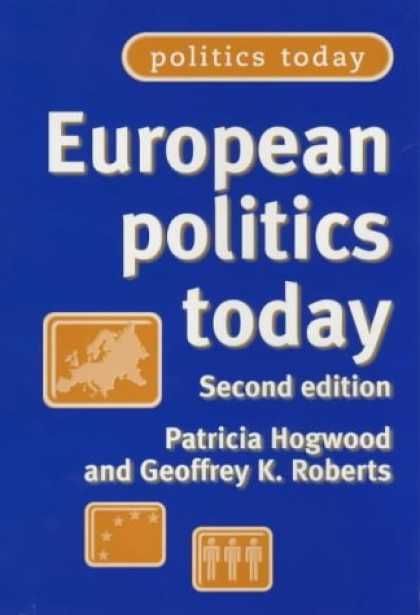 Books on Politics - European Politics Today: Second Edition