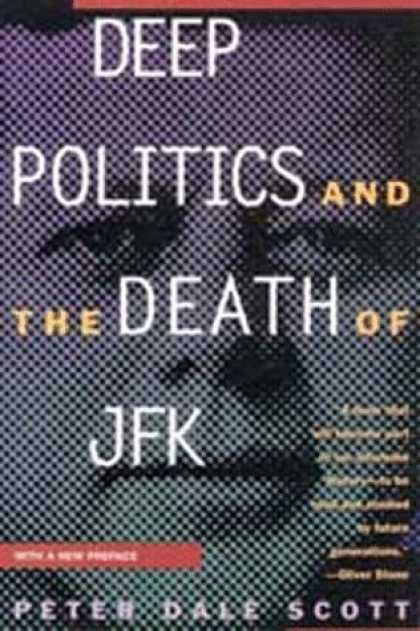 Books on Politics - Deep Politics And The Death of JFK