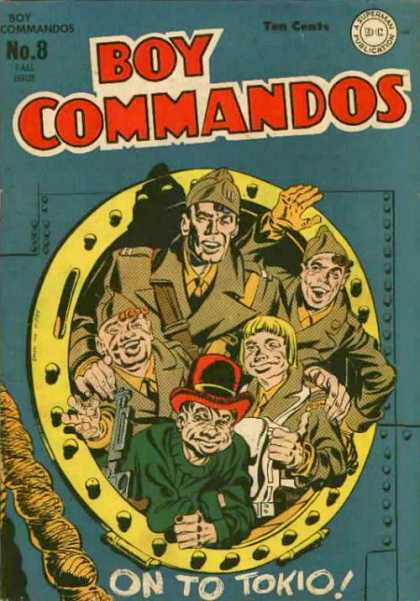 Boy Commandos 8 - On To Tokio - Ten Cents - No 8 - A Superman Publication - Dc - Jack Kirby, Joe Simon