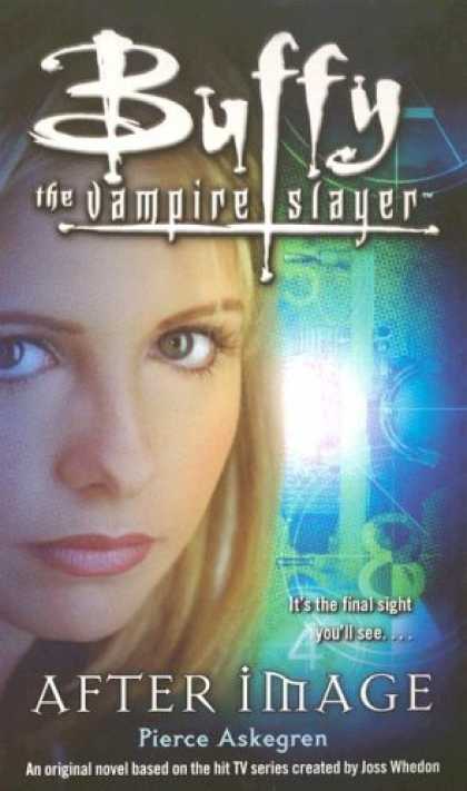 Buffy the Vampire Slayer Books - Afterimage (Buffy the Vampire Slayer)