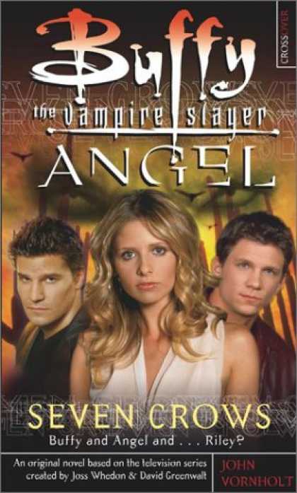 Buffy the Vampire Slayer Books - Seven Crows (Buffy the Vampire Slayer and Angel)