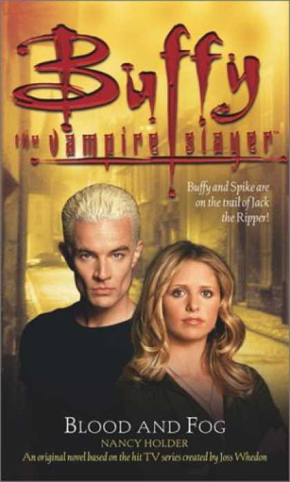 Buffy the Vampire Slayer Books - Blood and Fog (Buffy the Vampire Slayer)