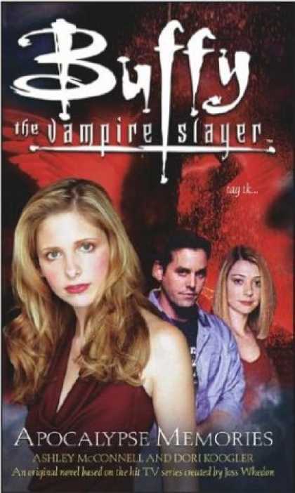 Buffy the Vampire Slayer Books - Apocalypse Memories (Buffy the Vampire Slayer)