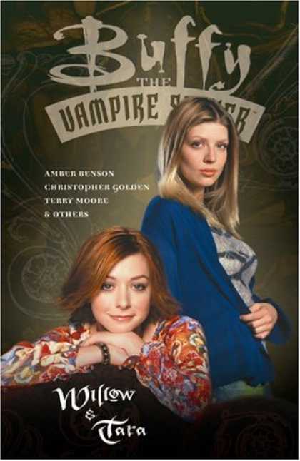 Buffy the Vampire Slayer Books - Buffy the Vampire Slayer: Willow & Tara