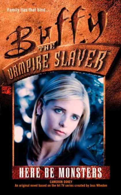 Buffy the Vampire Slayer Books - Here Be Monsters (Buffy the Vampire Slayer)