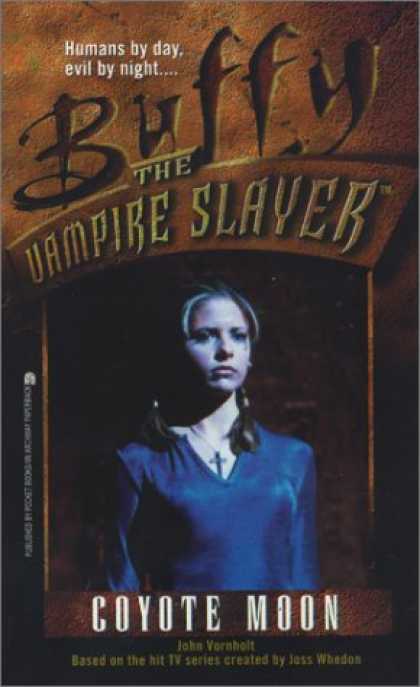 Buffy the Vampire Slayer Books - Coyote Moon (Buffy the Vampire Slayer, Book 3)