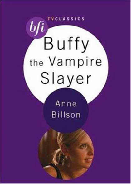 Buffy the Vampire Slayer Books - Buffy the Vampire Slayer (BFI TV Classics)