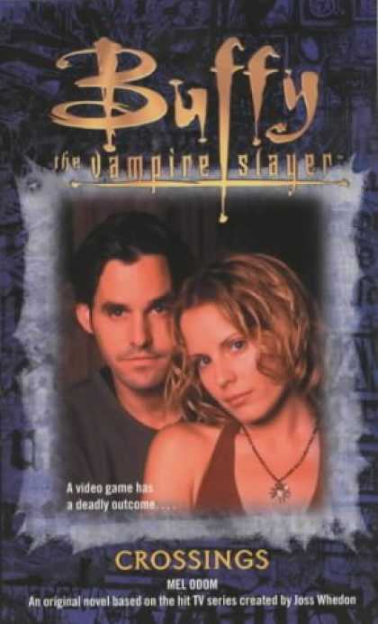 Buffy the Vampire Slayer Books - Crossings (Buffy the Vampire Slayer)