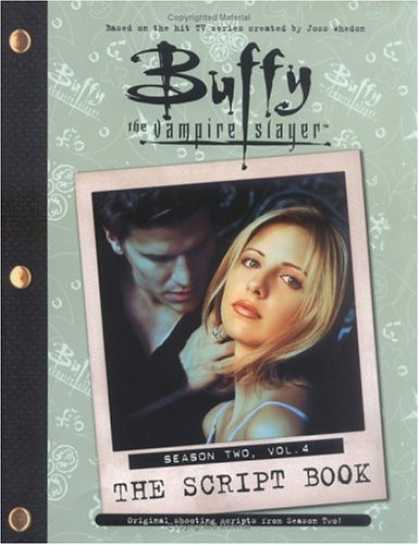 Buffy the Vampire Slayer Books - Buffy the Vampire Slayer: The Script Book, Season Two, Volume 4
