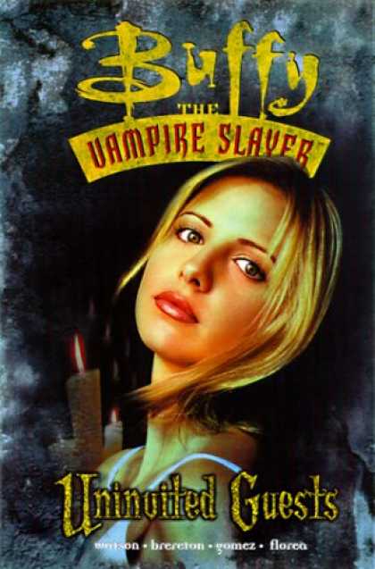 Buffy the Vampire Slayer Books - Buffy the Vampire Slayer Vol. 3: Uninvited Guests