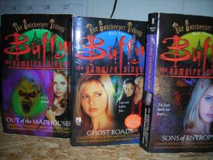 Buffy the Vampire Slayer Books - Buffy the Vampire Slayer-The Gatekeeper Triology:-Ot of the Madhouse/Ghost Roads