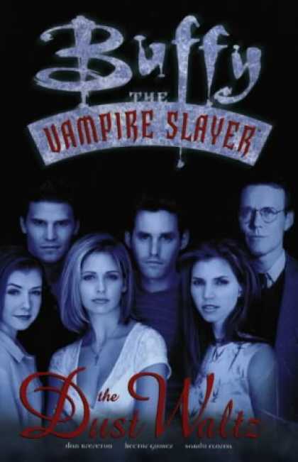Buffy the Vampire Slayer Books - BUFFY THE THE VAMPIRE SLAYER: DUST WALTZ