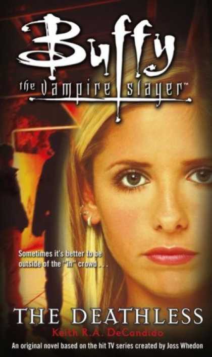 Buffy the Vampire Slayer Books - The Deathless (Buffy the Vampire Slayer)