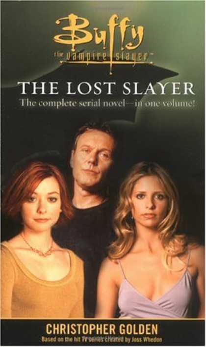 Buffy the Vampire Slayer Books - The Lost Slayer (Buffy the Vampire Slayer)