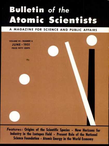 Bulletin of the Atomic Scientists - June 1951