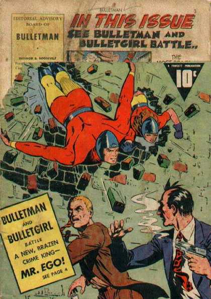 Bulletman 8 - Felon - Flying Superhero - Pistol - A New Brazen Crime King Mr Ego - Broken Wall