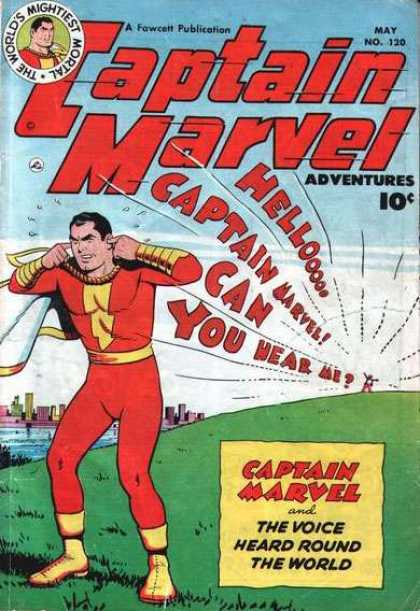 Captain Marvel Adventures 120 - Shazam - Loud - Voice - Deafening - No 120 - Clarence Beck