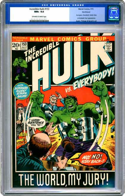 CGC Graded Comics - Incredible Hulk #153 (CGC) - July - Hulk - The World My Jury - Everybody - Speech Bubble