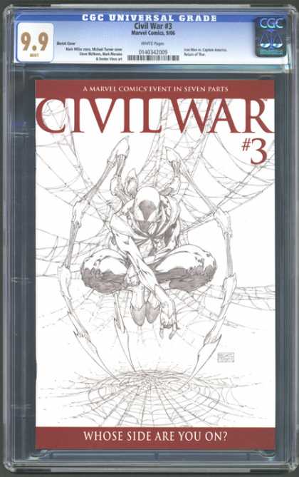 CGC Graded Comics - Civil War #3 (CGC) - Civil War - A Marvel Comics Event In Seven Parts - Spider-man - Web - Whose Side Are You On