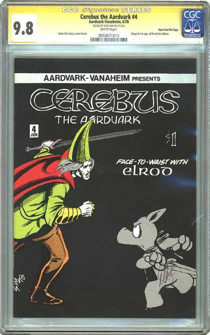 CGC Graded Comics - Cerebus the Aardvark #4 (CGC) - Cerebus - The Aardvark - June 4 - Face To Waist With Elrod - Sword